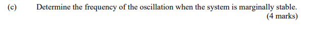 Solved Q4 For the system shown in Figure Q4,(c) Determine | Chegg.com