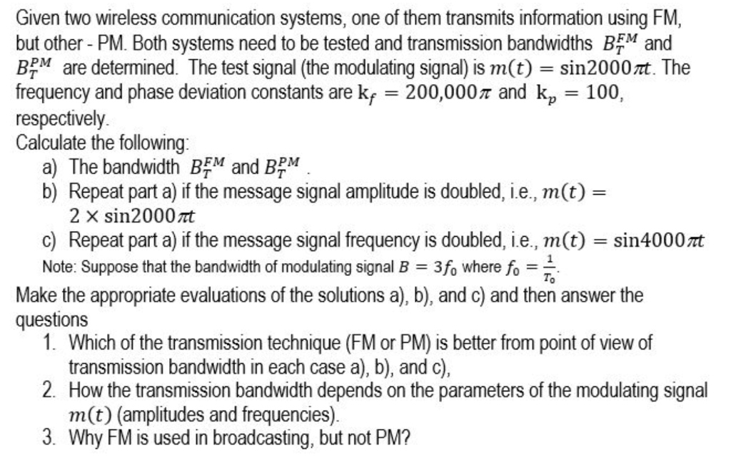 Solved Given two wireless communication systems, one of them | Chegg.com