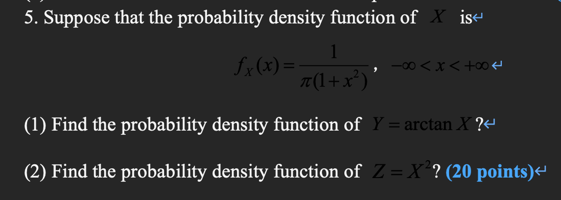 Solved 5. Suppose that the probability density function of X | Chegg.com