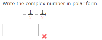 write polar form of a complex number 1 i √ 2