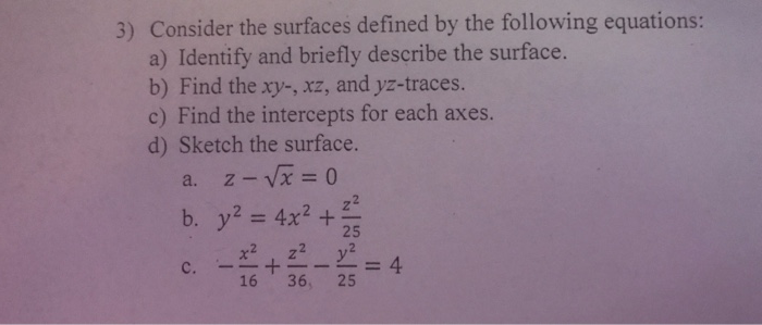 Solved 3) Consider the surfaces defined by the following | Chegg.com