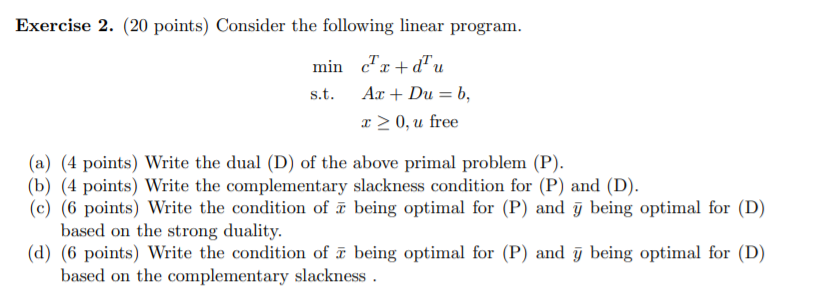 Solved Exercise 2. (20 points) Consider the following linear | Chegg.com