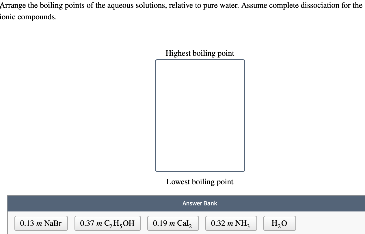 Solved Arrange the boiling points of the aqueous solutions, | Chegg.com