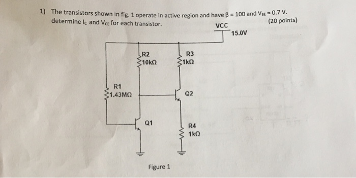 Solved The Transistors Shown In Fig 1 Operate In Active 2484