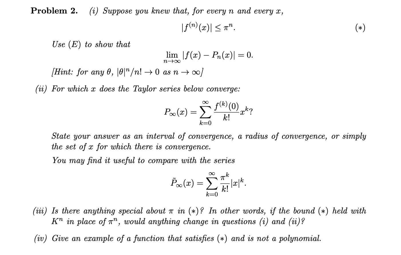 Problem 2. (i) Suppose you knew that, for every n and | Chegg.com