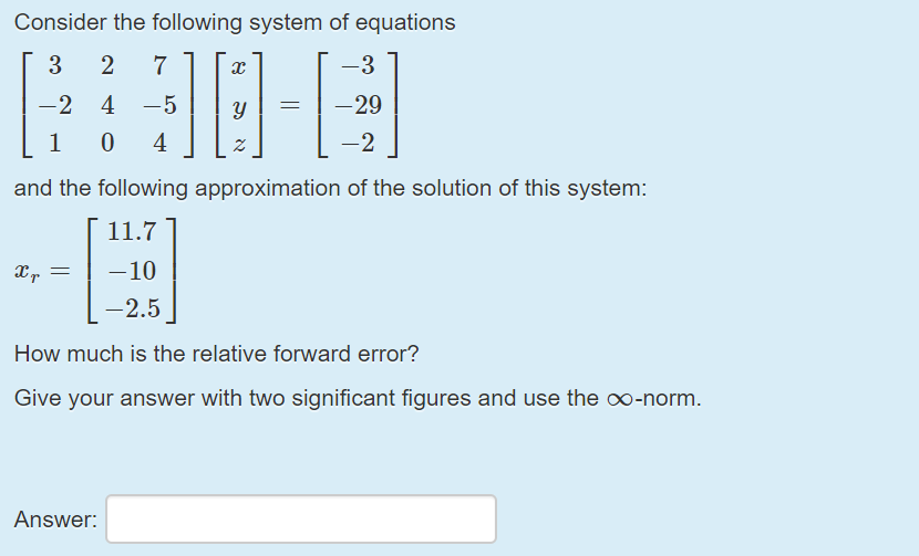 Solved Consider the following system of equations 3 2. 7 2 | Chegg.com