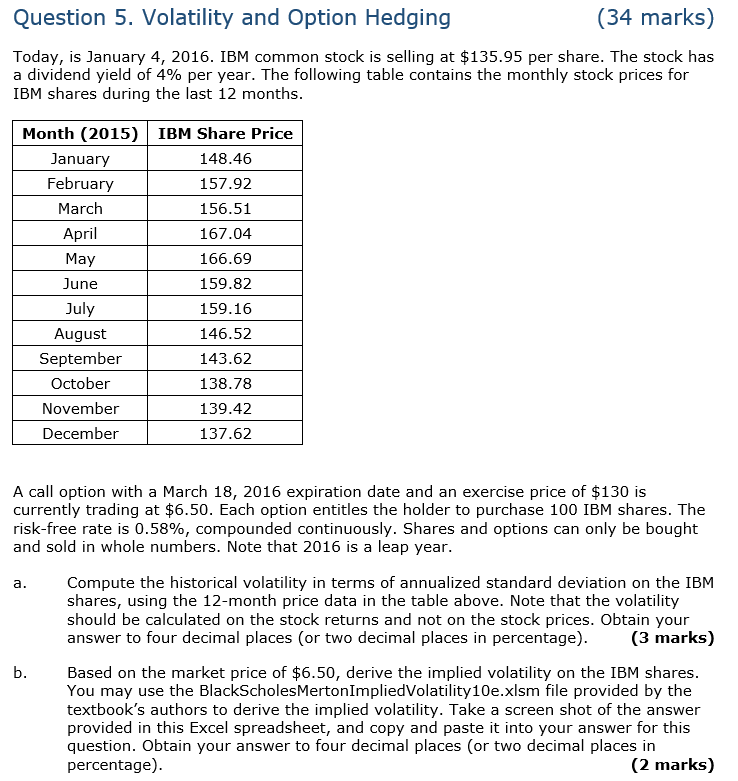 Question 5. Volatility and Option Hedging (34 marks) | Chegg.com
