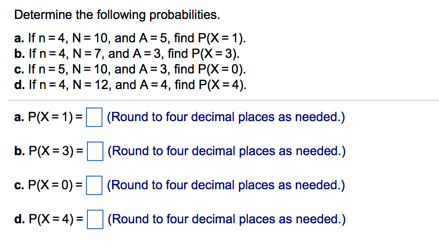Solved Determine The Following Probabilities A If N 4 N Chegg Solved Determine The Following Probabilities A If N 4 N Chegg