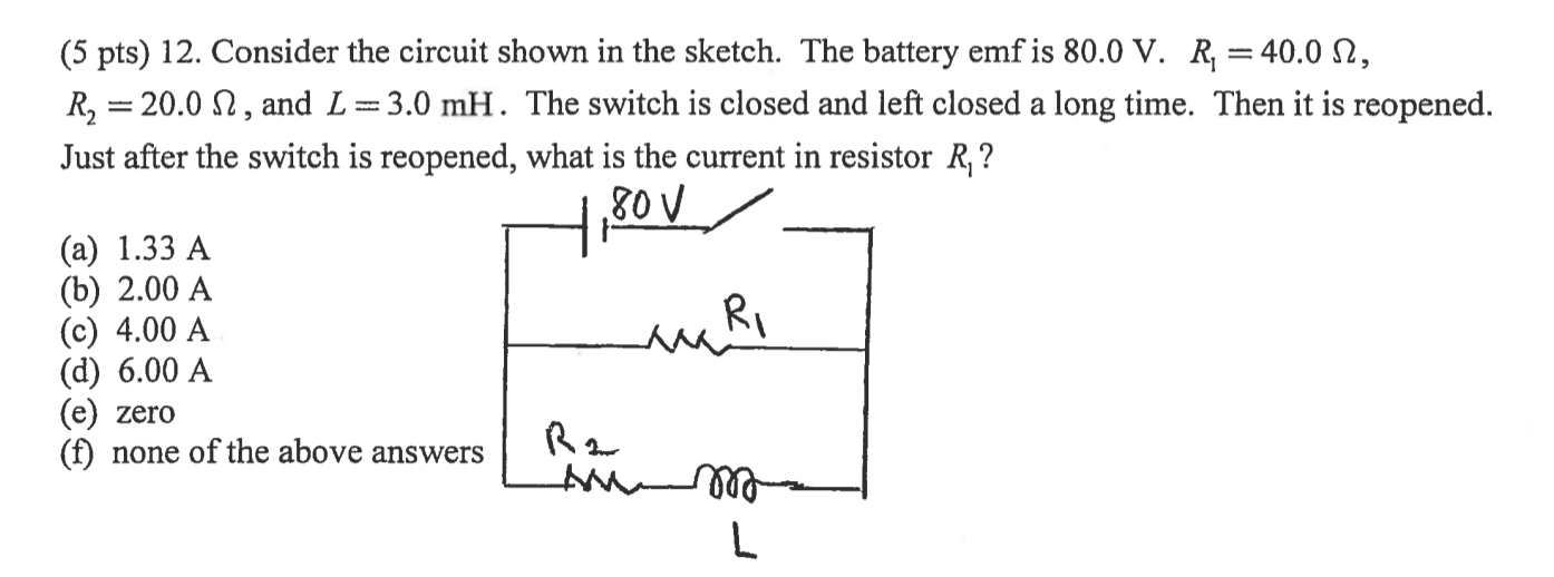 Solved (5 pts) 12. Consider the circuit shown in the sketch. | Chegg.com