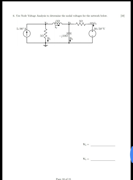 Solved 6. Use Node Voltage Analysis to determine the nodal | Chegg.com