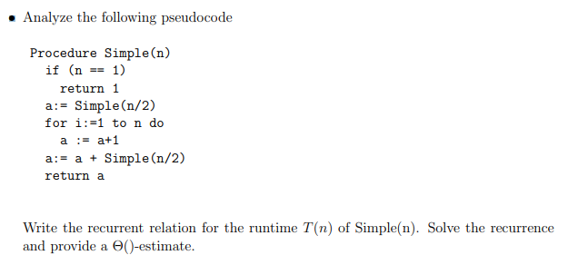 Solved Analyze the following pseudocode Procedure Simple(n) | Chegg.com