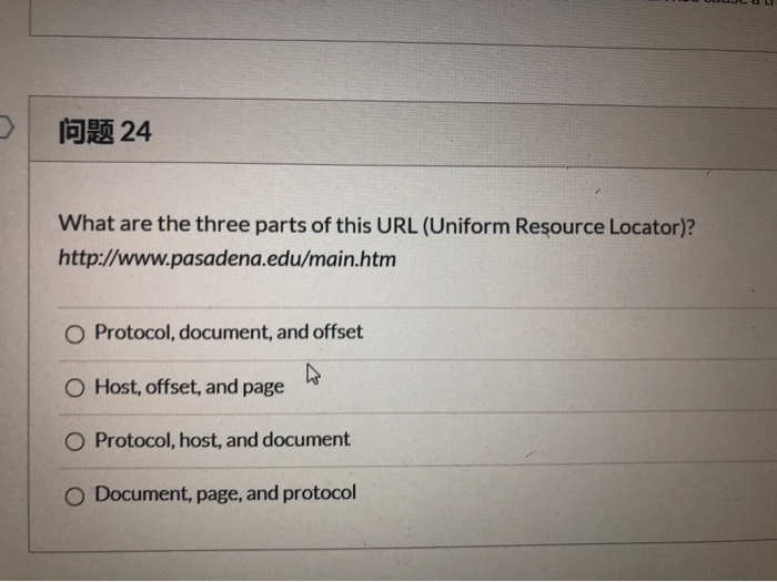 Solved 问题24 What are the three parts of this URL (Uniform | Chegg.com