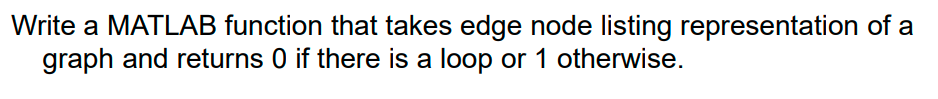 Solved Write a MATLAB function that takes edge node listing | Chegg.com