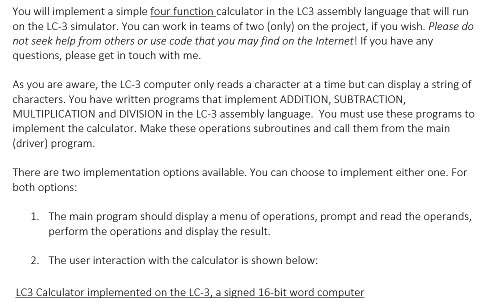 Solved you will implement a simple four function calculator chegg