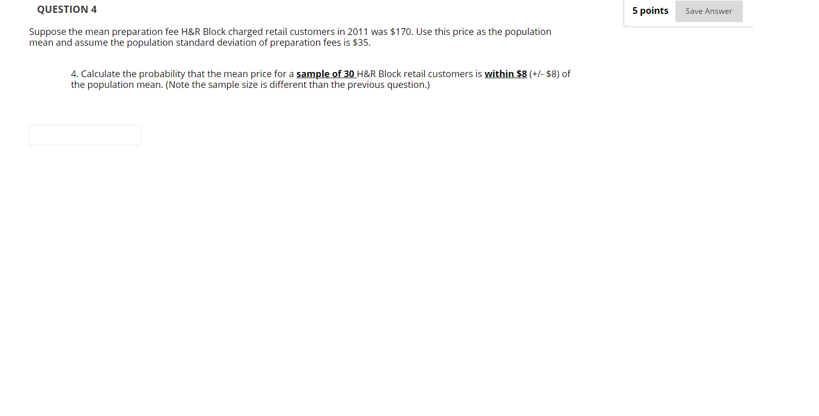 Solved QUESTION 4 5 points Save Answer Suppose the mean | Chegg.com