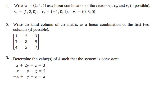 Solved 1 Write W 2 4 1 As A Linear Combination Of T Chegg Com