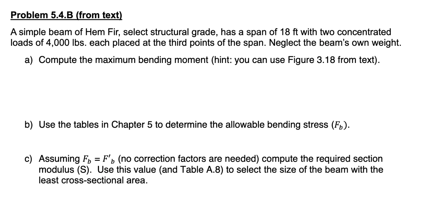Problem 5.4.B (from text)A simple beam of Hem Fir, | Chegg.com