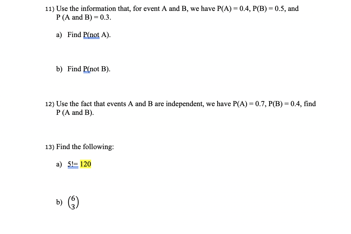 Solved 11) Use The Information That, For Event A And B, We | Chegg.com