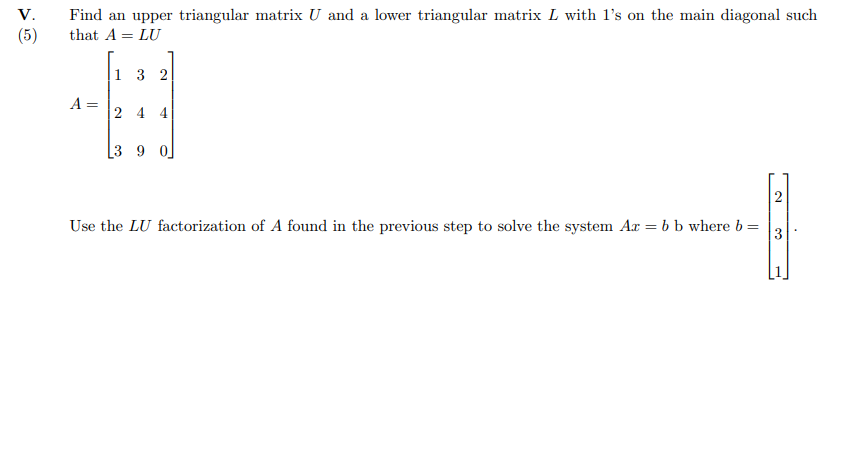 Solved Find an upper triangular matrix U and a lower | Chegg.com