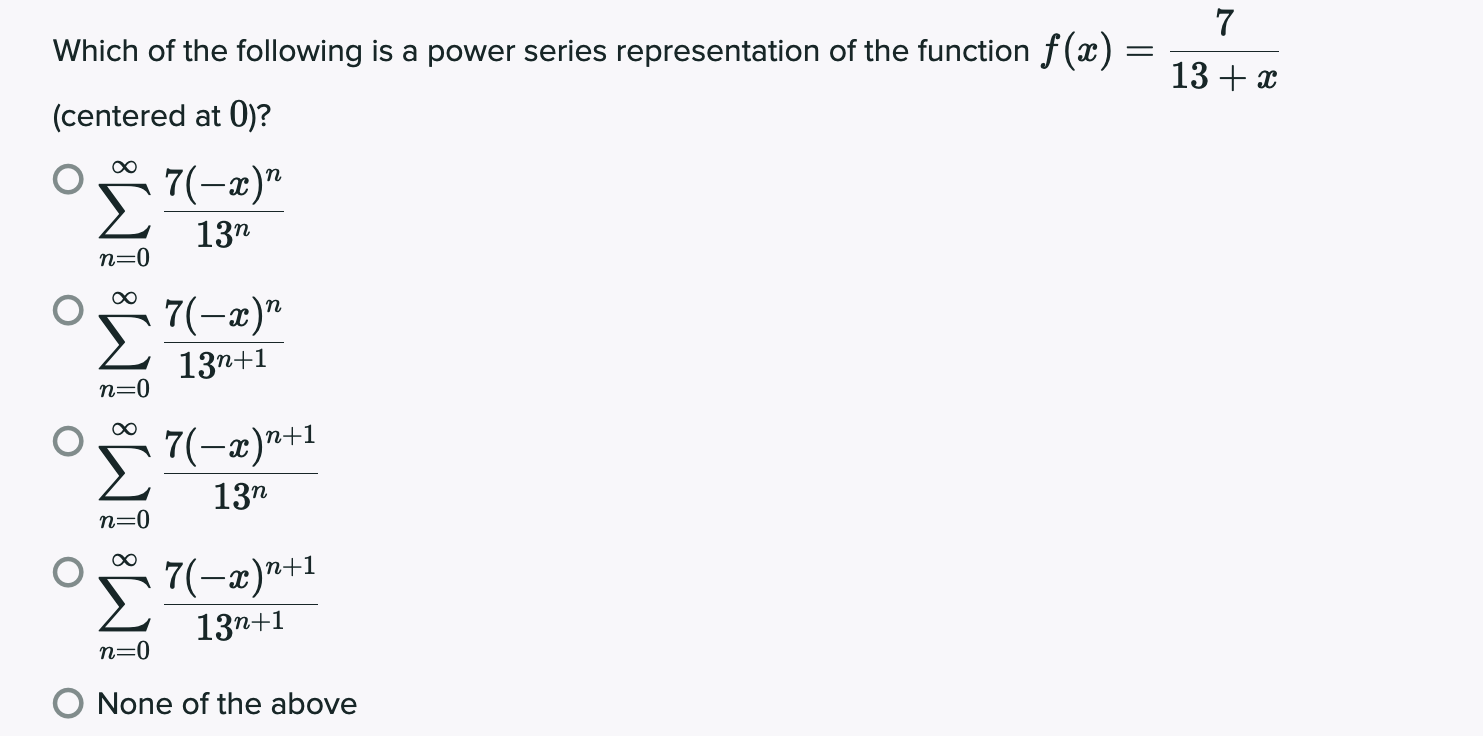 Solved 7 = Which of the following is a power series | Chegg.com