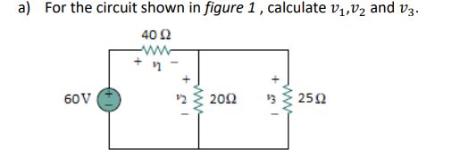 Solved A) For The Circuit Shown In Figure 1 , Calculate | Chegg.com