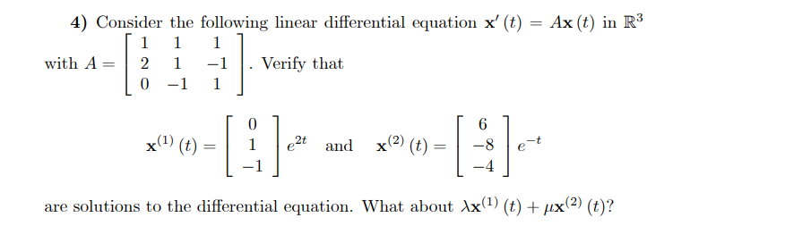 Solved 4) Consider the following linear differential | Chegg.com