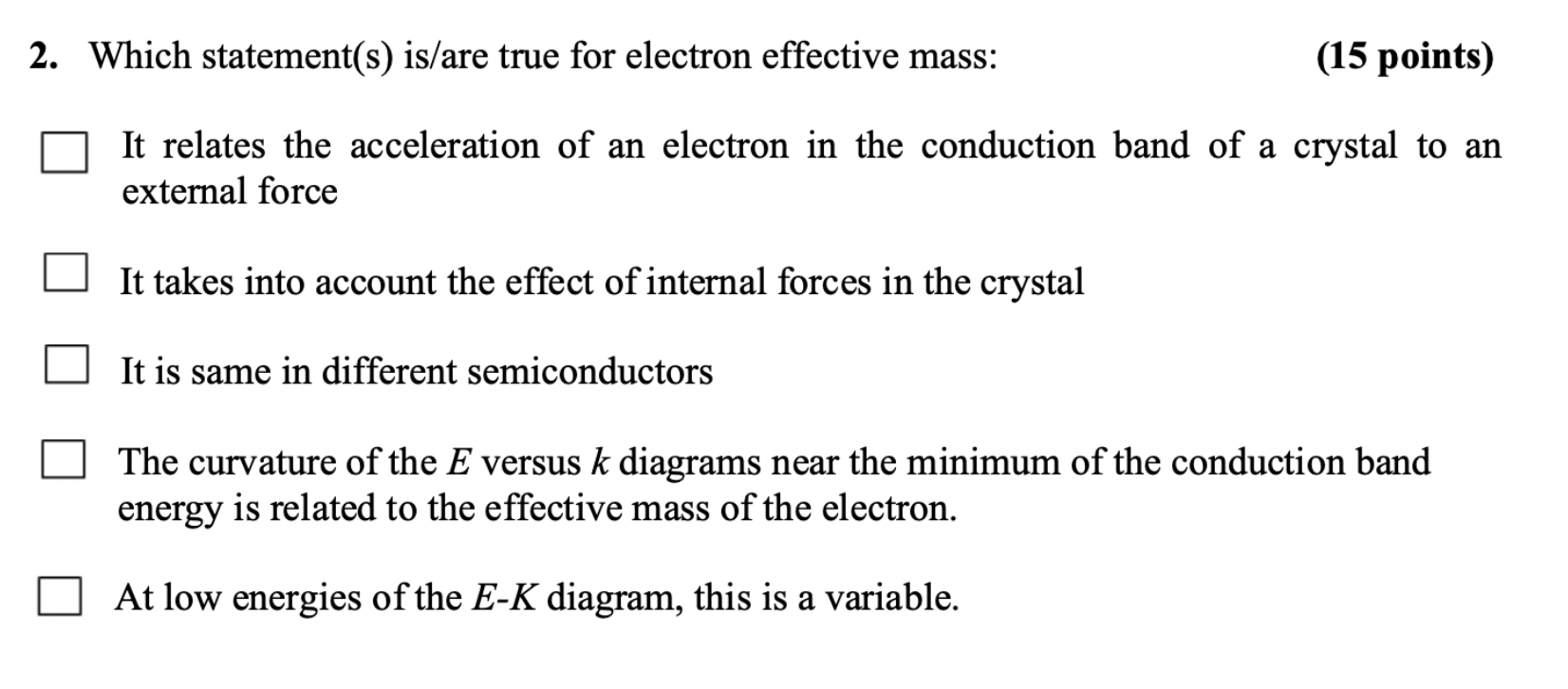 Solved 2. Which statement(s) is/are true for electron | Chegg.com