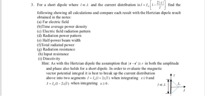 Solved 3. For a short dipole where i«cA and the current | Chegg.com