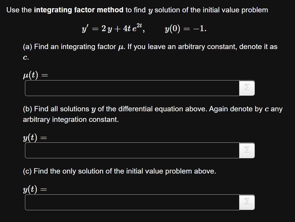 Solved Use The Integrating Factor Method To Find Y Solution | Chegg.com