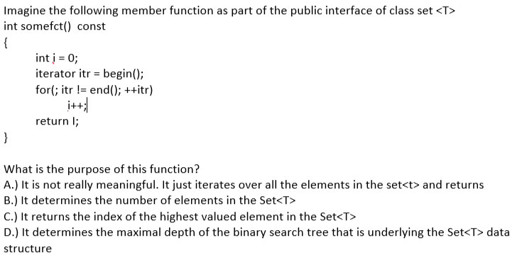 Solved Imagine the following member function as part of the | Chegg.com