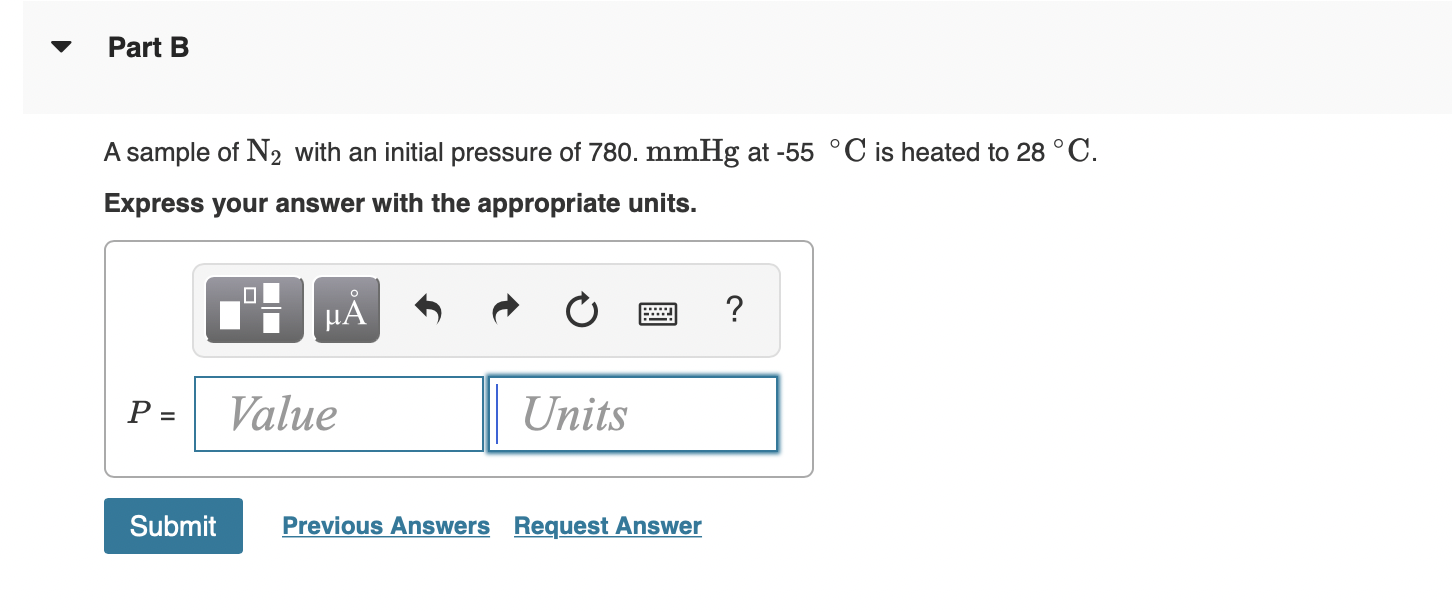 Solved Part B A Sample Of N₂ With An Initial Pressure Of | Chegg.com