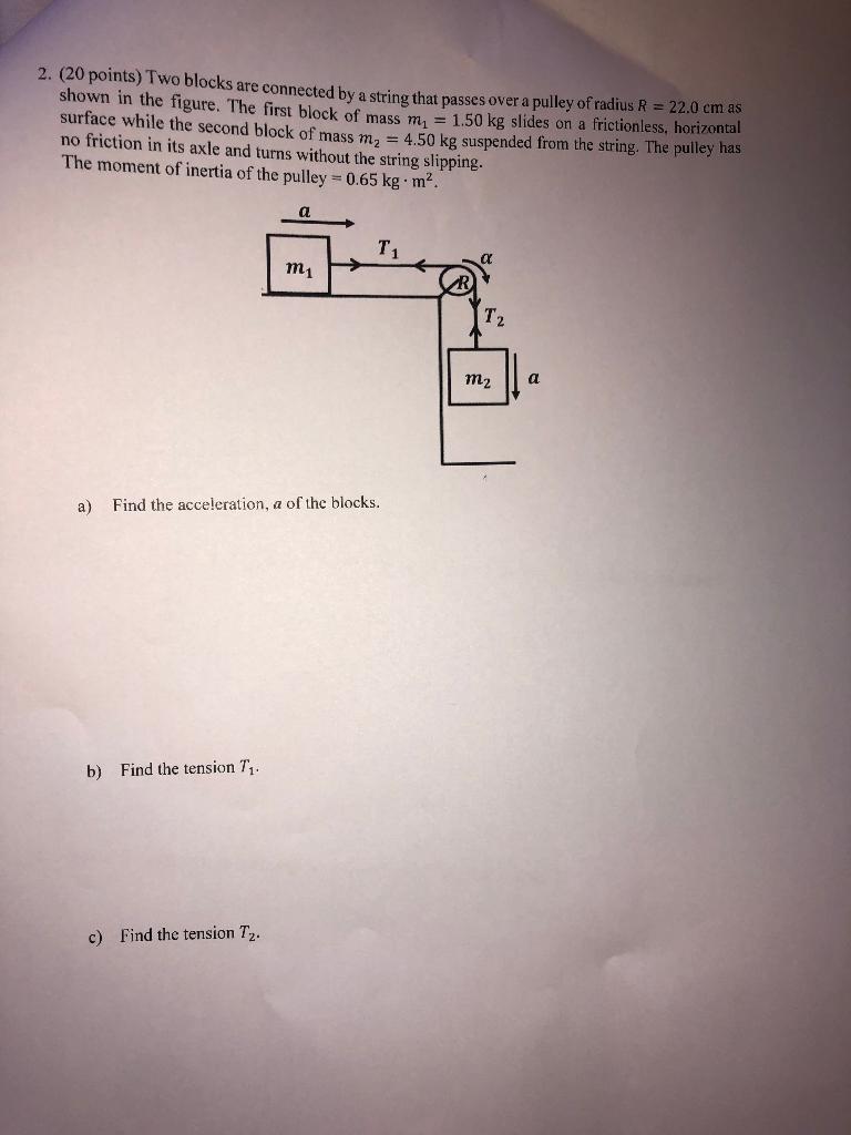 Solved 2. (20 points) Two blocks are connected by a string | Chegg.com