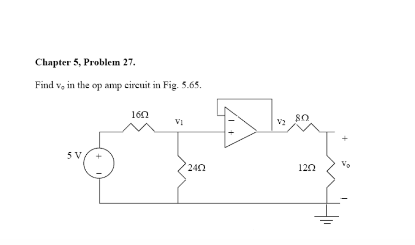 Solved Chapter 5 Problem 27 Find V In The Op Amp Circuit Chegg Solved Chapter 5 Problem 27 Find V In The Op Amp Circuit Chegg