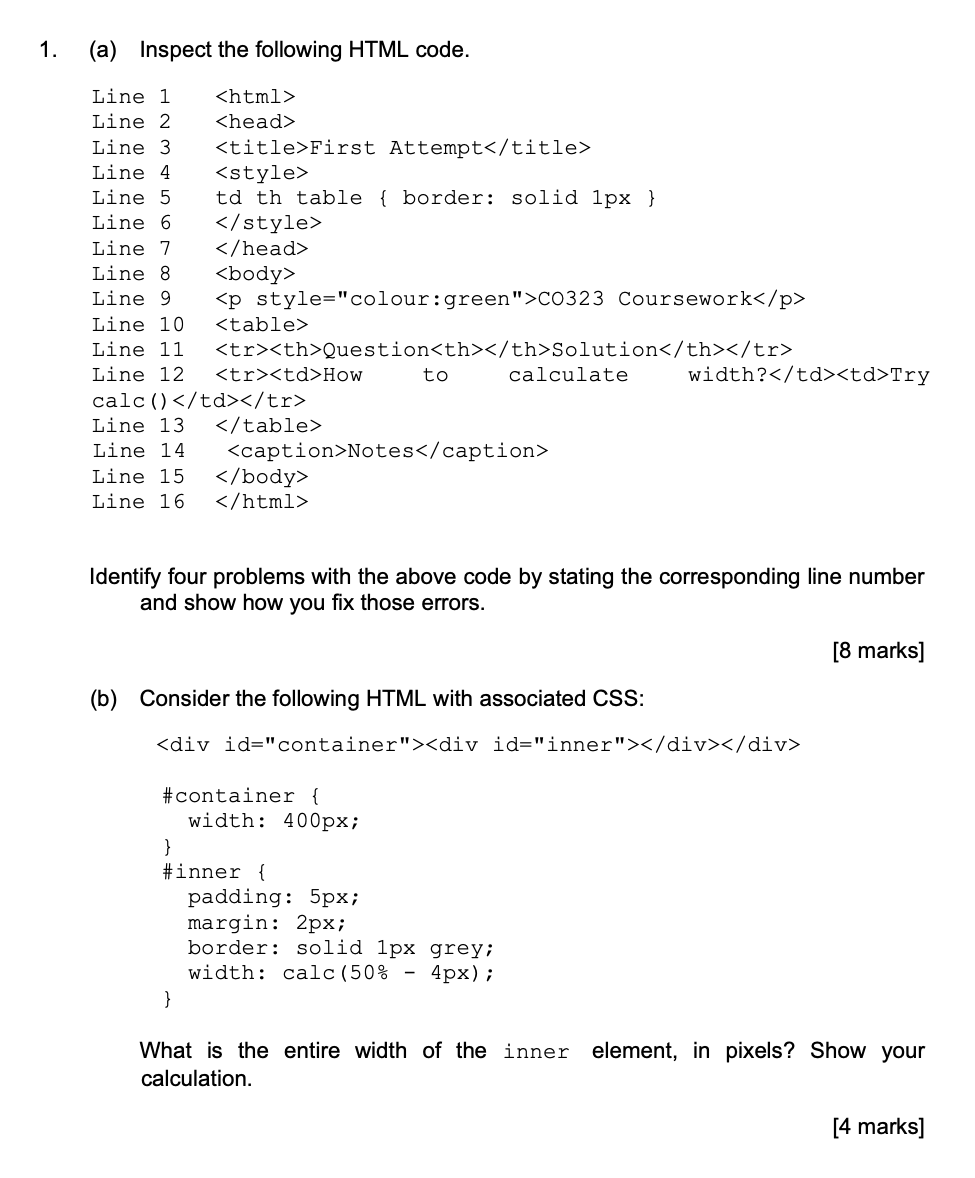 Solved 1. (a) Inspect the following HTML code. Line 1 Line | Chegg.com