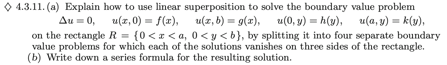 Solved o 4.3.11. (a) Explain how to use linear superposition | Chegg.com