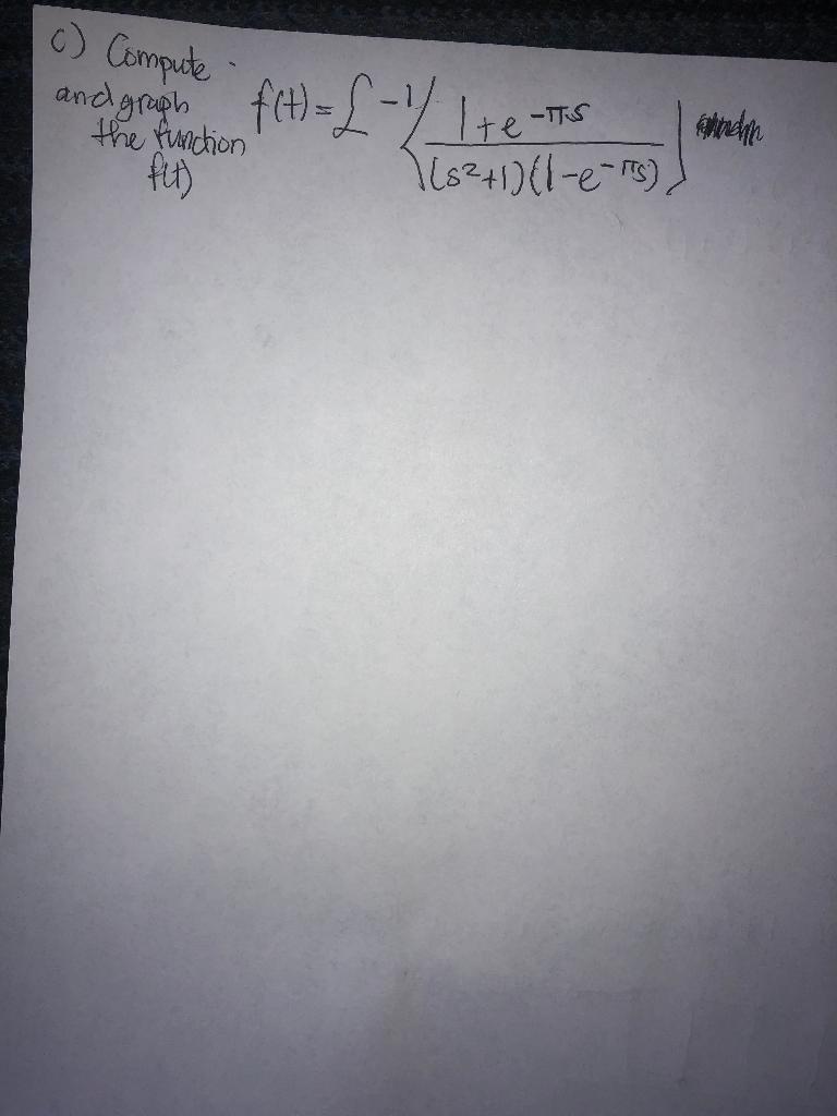 Solved 3 Compute The Inverse Laplace Trane Form 9 L 1 Chegg Com