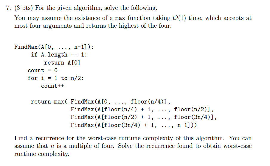 7. (3 Pts) For The Given Algorithm, Solve The | Chegg.com