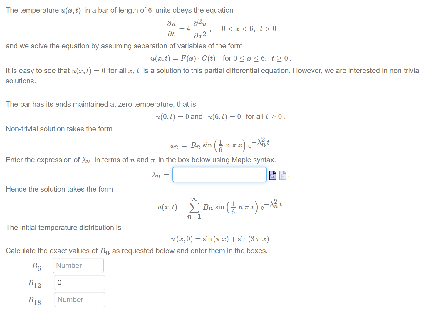 Solved The Temperature U(x,t) In A Bar Of Length Of 6 Units | Chegg.com