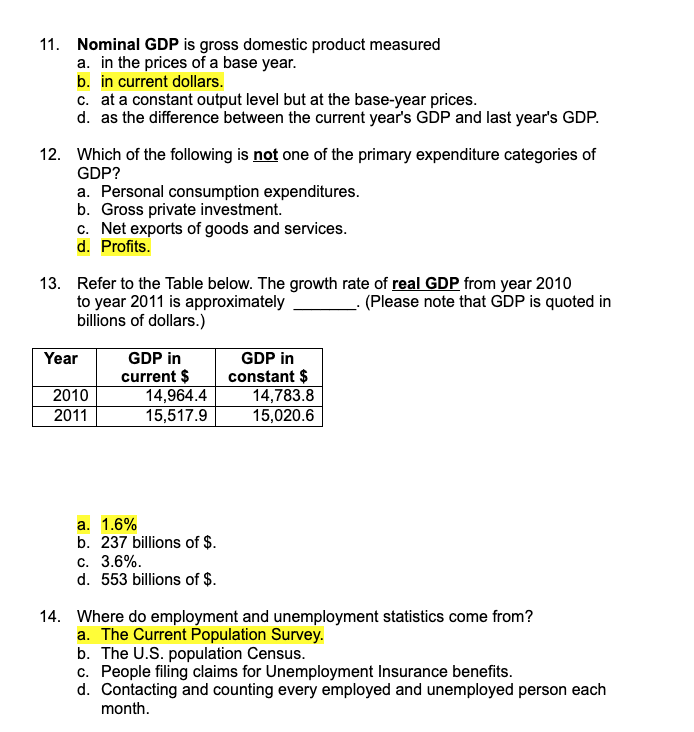 Solved 11. Nominal GDP is gross domestic product measured a.