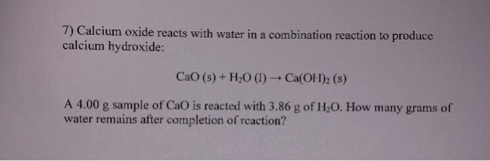 Calcium Oxide Reacts With Water In A Combination