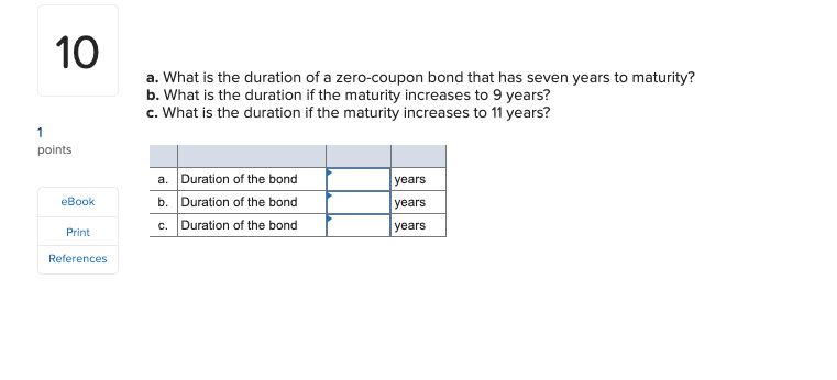 Solved A What Is The Duration Of A Zero coupon Bond That Chegg