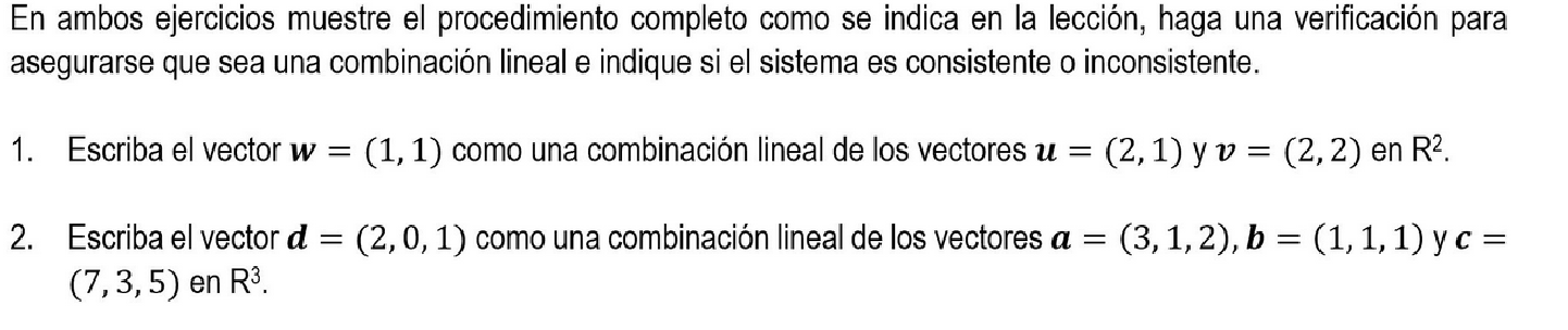 En ambos ejercicios muestre el procedimiento completo como se indica en la lección, haga una verificación para asegurarse que