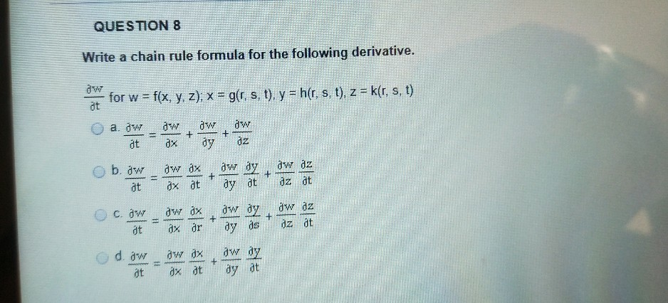 Solved Question 8 Write A Chain Rule Formula For The Chegg Com