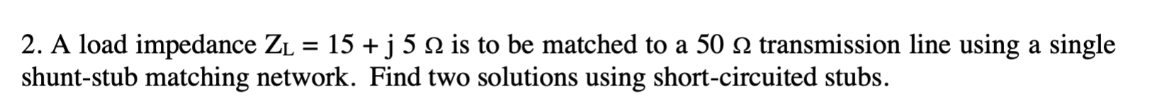 Sketch the matching network including TL | Chegg.com