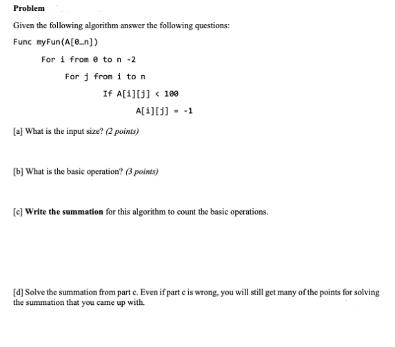 Solved Problem Given the following algorithm answer the | Chegg.com