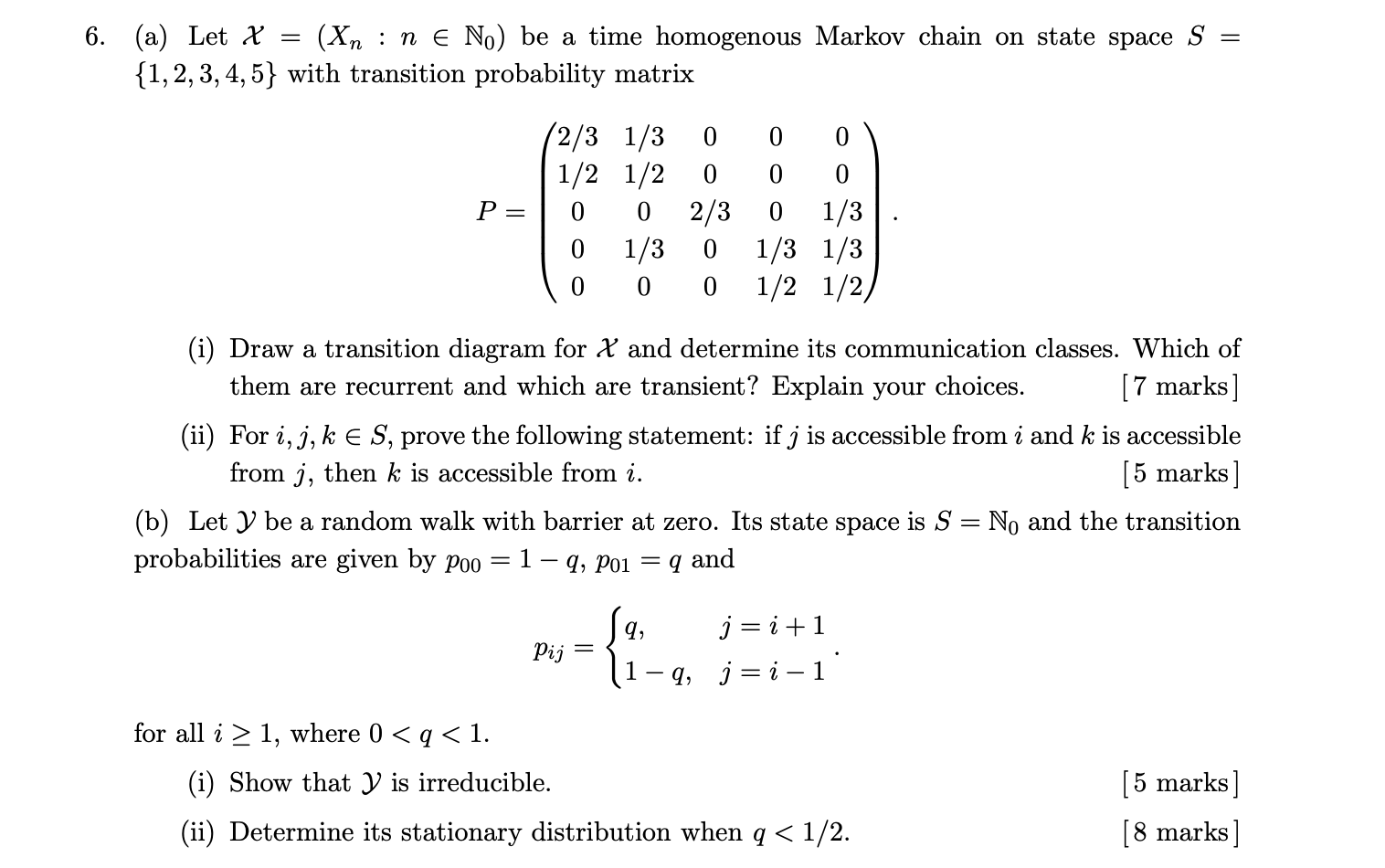 6 Help Needed On B A Let X N N0 Be Chegg Com