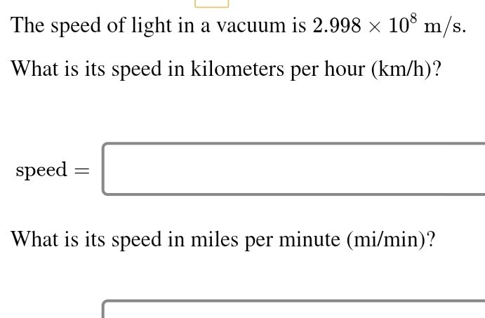 Solved The speed of light in a vacuum is 2.998 x 108 Chegg.com
