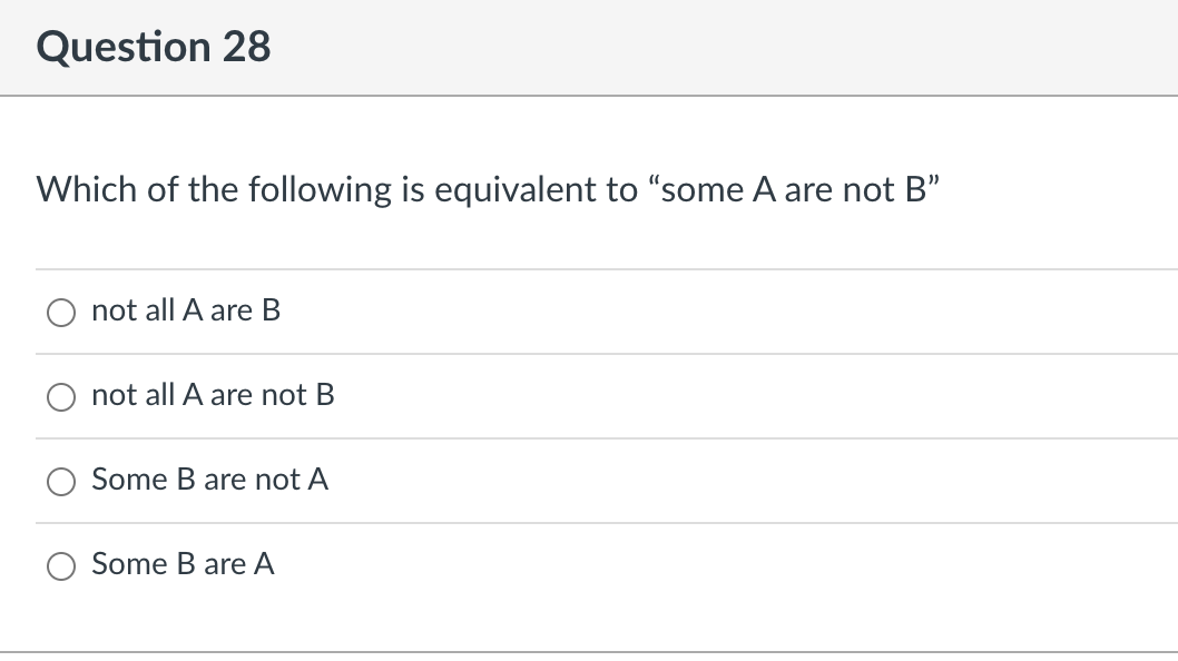 Solved Which Of The Following Is Equivalent To "some A Are | Chegg.com