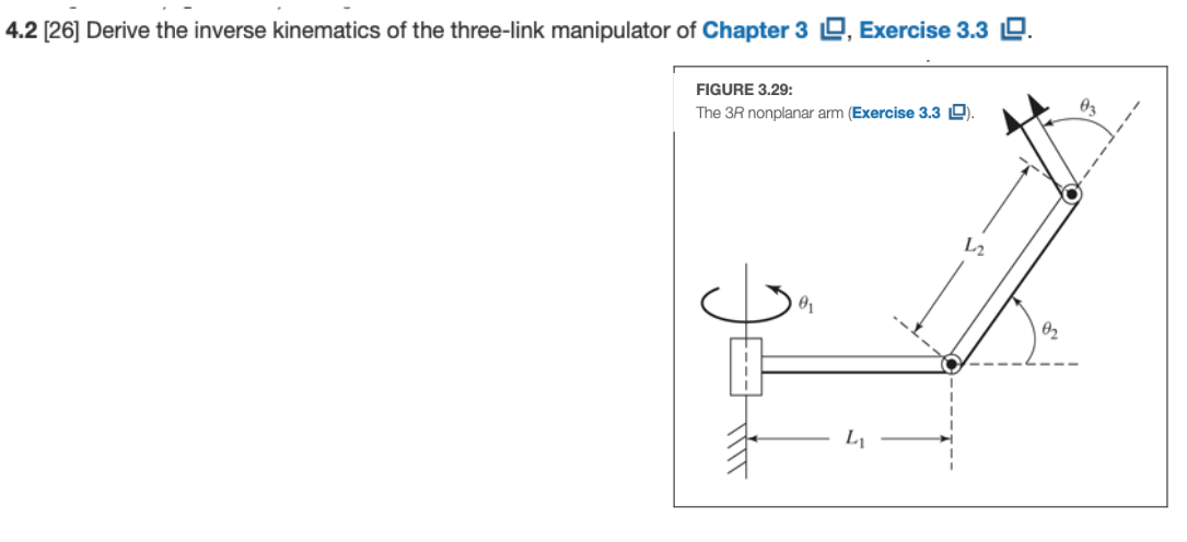 Solved 4.2 [26] Derive the inverse kinematics of the | Chegg.com