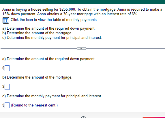 Solved Anna Is Buying A House Selling For $255,000. To | Chegg.com